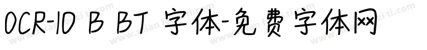 OCR-10 B BT 字体字体转换